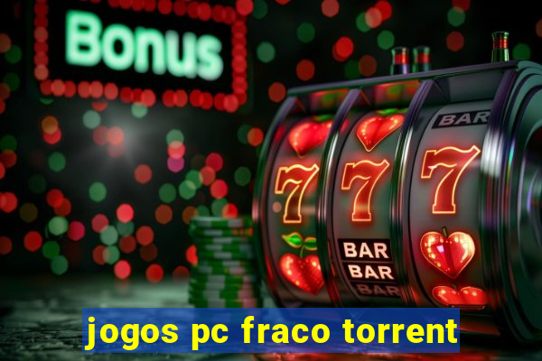 jogos pc fraco torrent